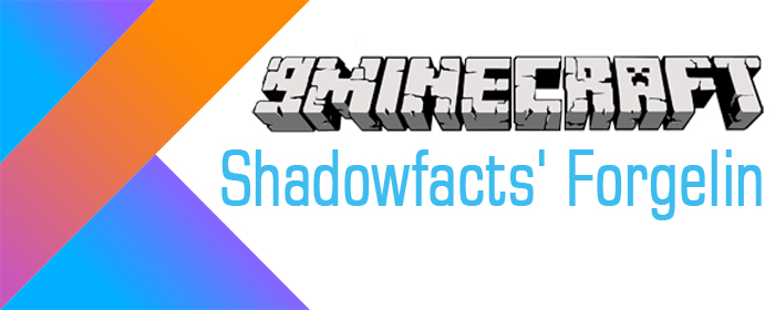 Shadowfacts Forgelin